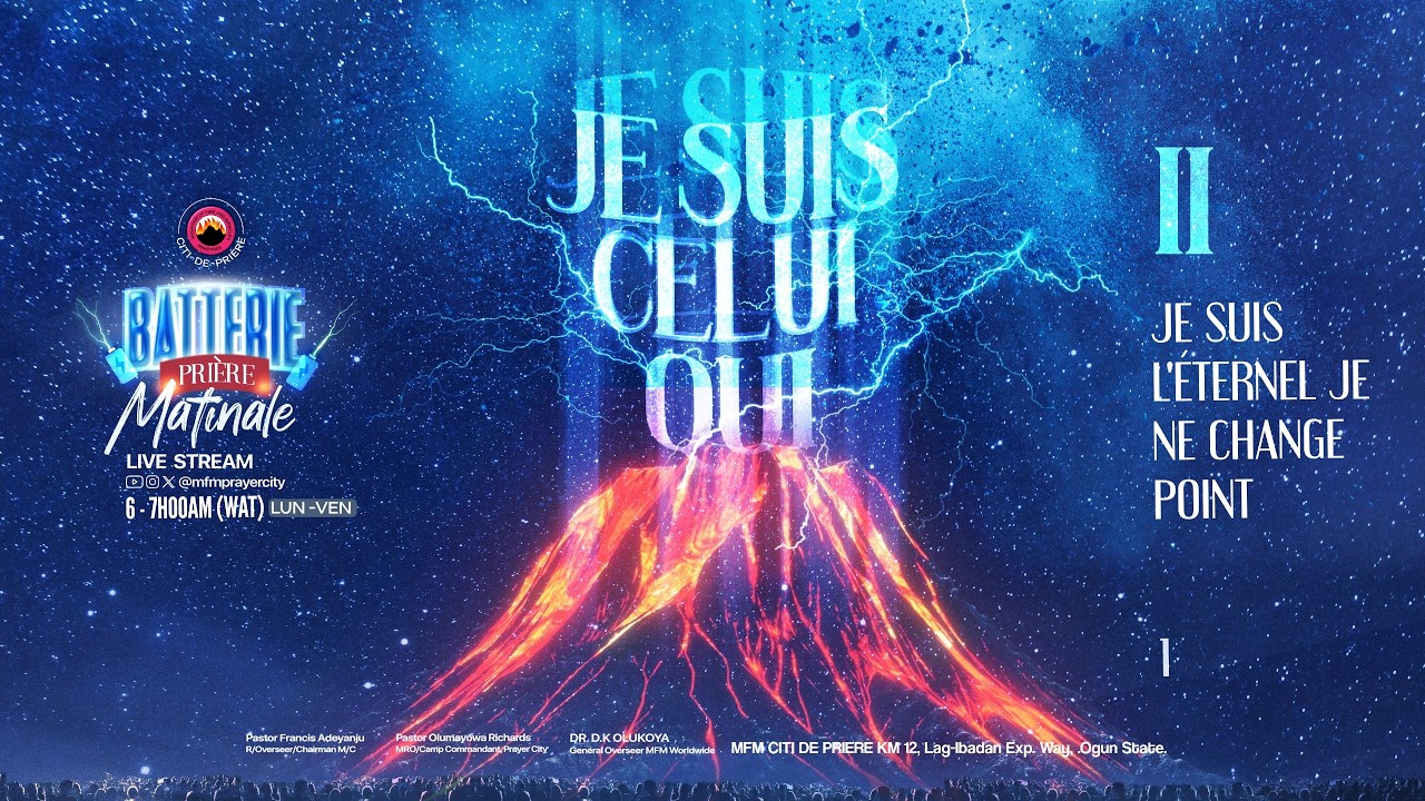 BATTERIE DE PRIĖRE MATINALE || JE SUIS L'ÉTERNEL, JE NE CHANGE POINT || 9-3-2026 || VILLE DE PRIÈRE