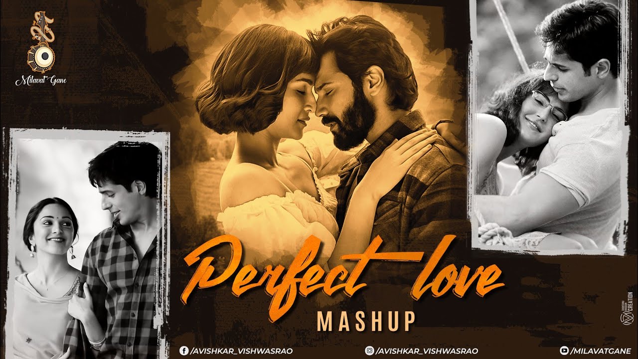 Songs to Set the Mood | Perfect Love Mashup | Milawat Gane