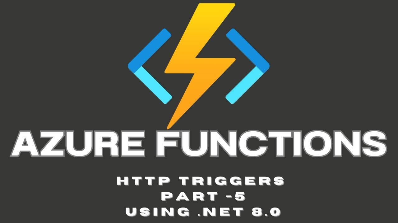 Функции Azure. Часть 5. Освоение HTTP-триггеров в функциях Azure и рекомендации