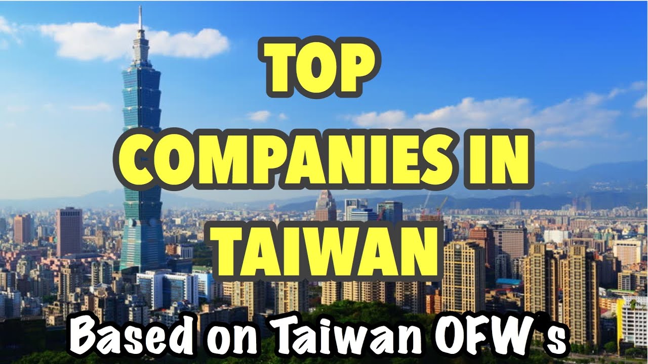 TOP COMPANIES IN TAIWAN AYON SA ATING MGA OFWs | Factory Worker in Taiwan