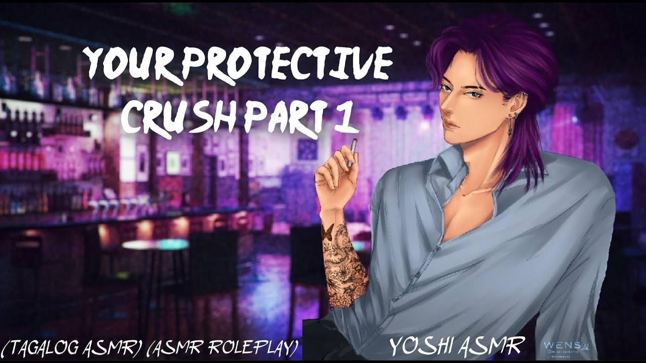 YOUR PROTECTIVE CRUSH PART 1 | M4F | ASMR ROLEPLAY | TAGALOG ASMR
