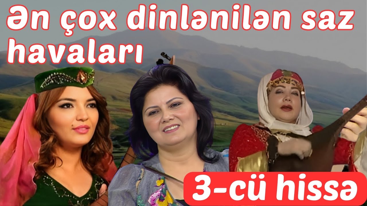 Xanım Aşıqların ifasında Ən sevilən seçmə Saz havaları | Sazda Bir-birindən Gözəl Aşıq mahnıları