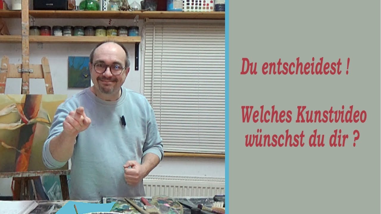 Deine Stimme zählt: Welche Kunstvideos wünschst du dir ?