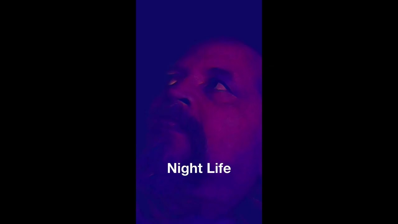 Night Life