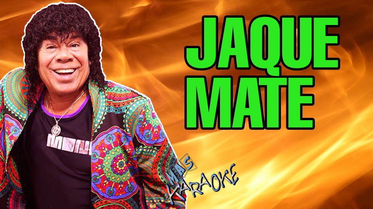 JAQUE MATE La Mona Jiménez  / Karaoke con Letra