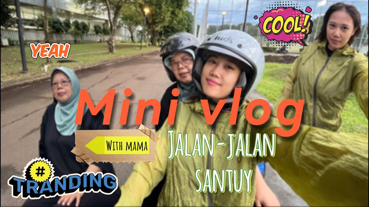 RVlog | Jalan-jalan santuy with mama, suasana GBK