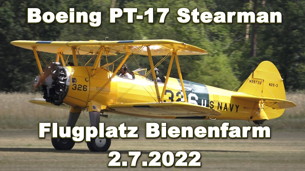 Boeing PT-17 Stearman Flugplatz Bienenfarm 2.7.2022