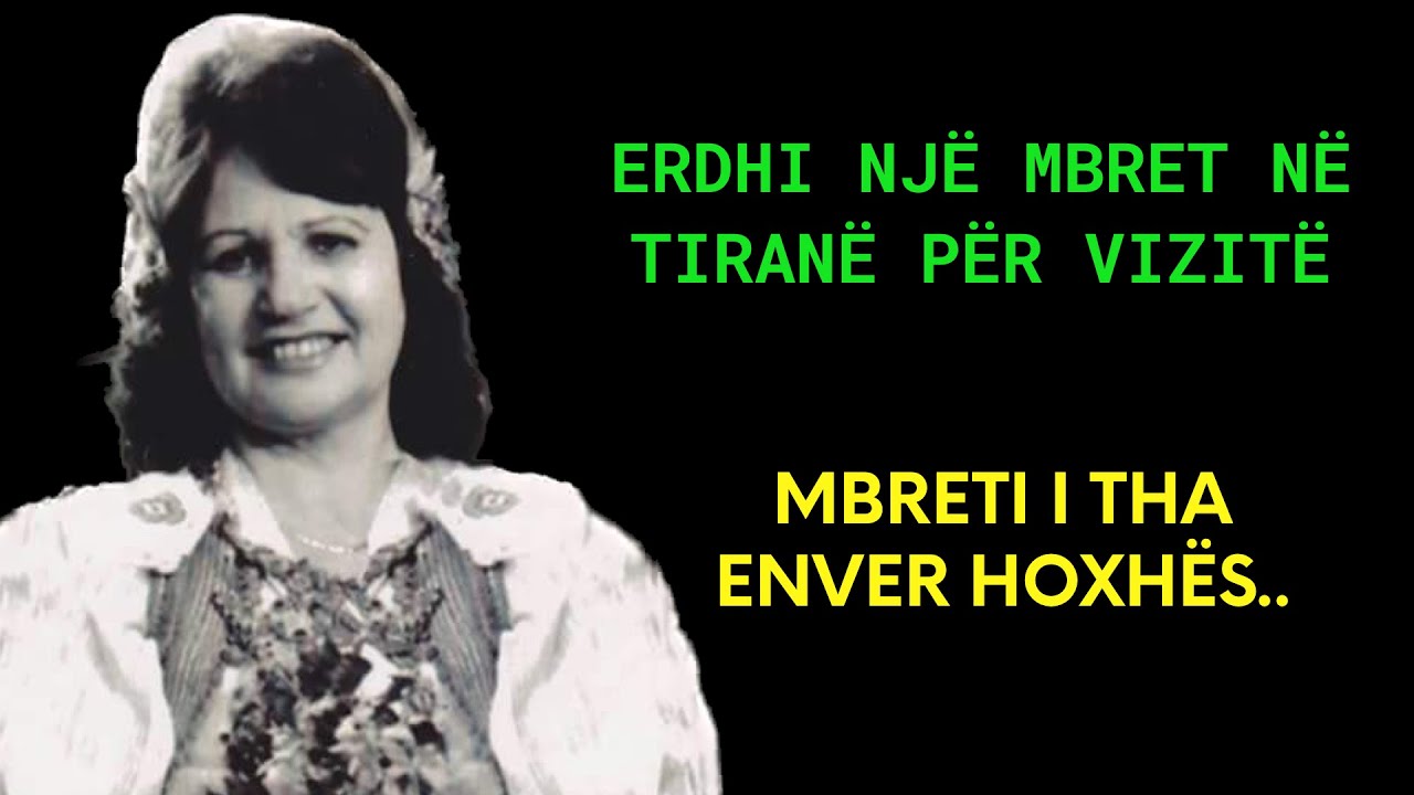Naile Hoxha: Enver Hoxha më tha 
