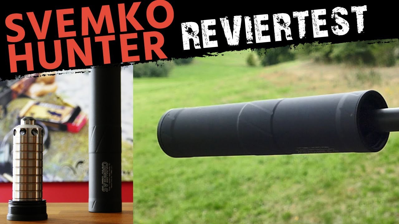 Schalldämpfer Svemko Hunter Standard mit Quick Mount Aufnahme im Test