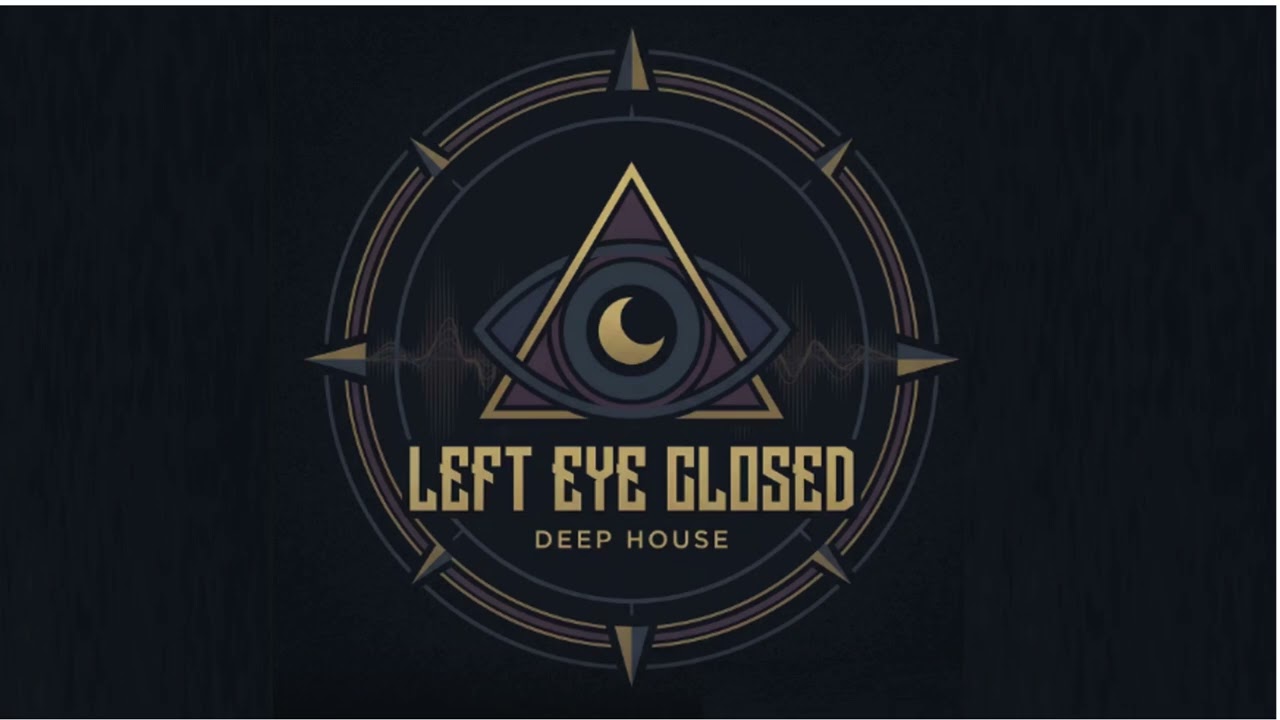 Left eye closed Feat Daniel Angels - Waves and House