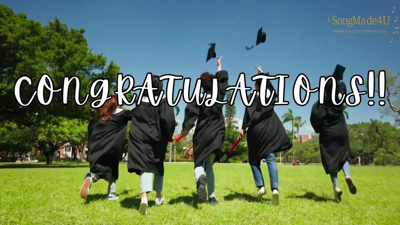 Here’s To You – Graduation Song (Lyric Video) | Custom Made Song by Song Made For You