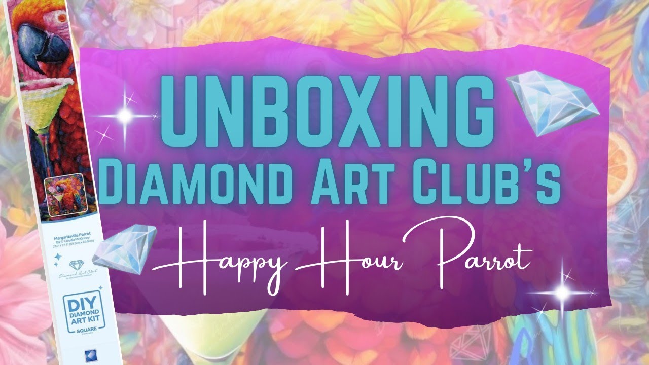 Распаковка набора для алмазной живописи Diamond Art Club: попугай Happy Hour.