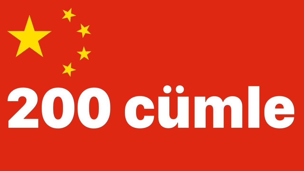 &Ccedil;ince &ouml;ğren: &Ccedil;ince 200 c&uuml;mle - &Ccedil;ince dilinde c&uuml;mleler - &Ccedil;in Dili