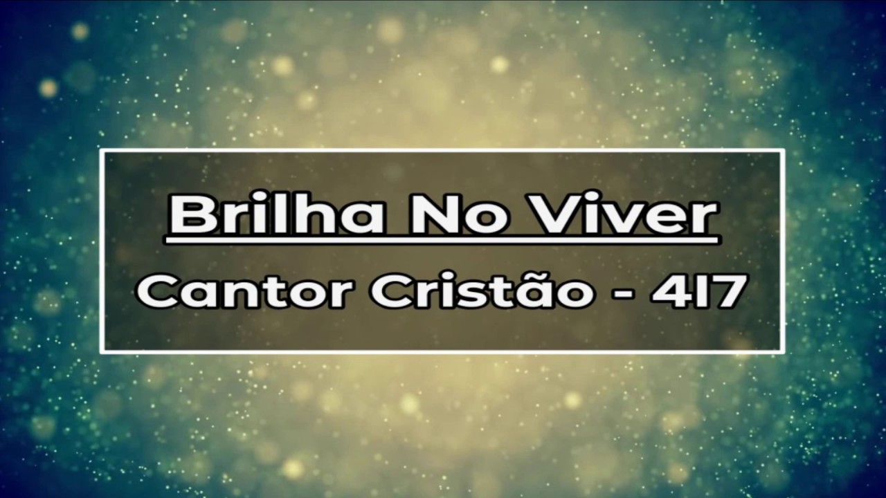 417   BRILHA NO VIVER C C