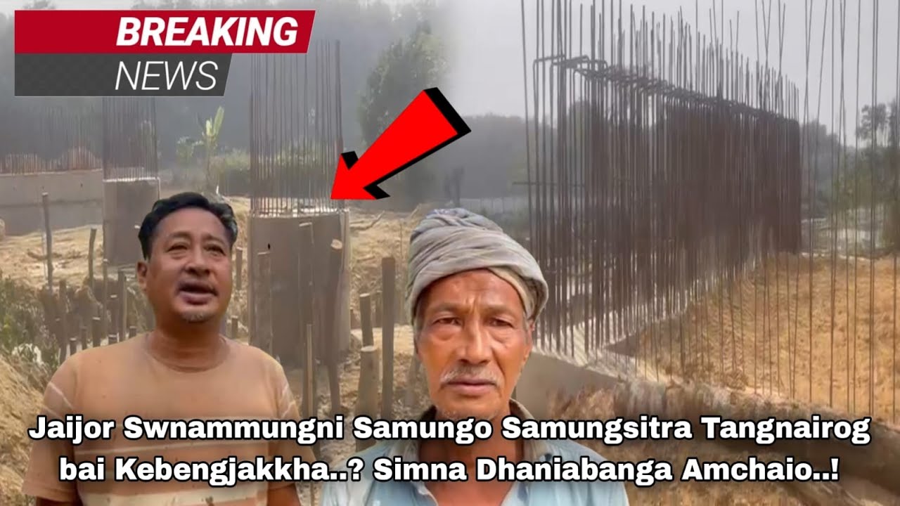 Jaijor Swnammungni Samungo Samungsitra Tangnairog bai Kebengjakkha..? Simna Dhaniabanga Amchaio..!