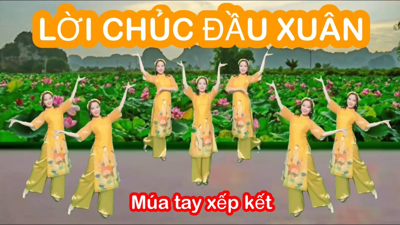 LỜI CHÚC ĐẦU XUÂN / DÂN CA QUAN HỌ / MÚA TAY XẾP KẾT