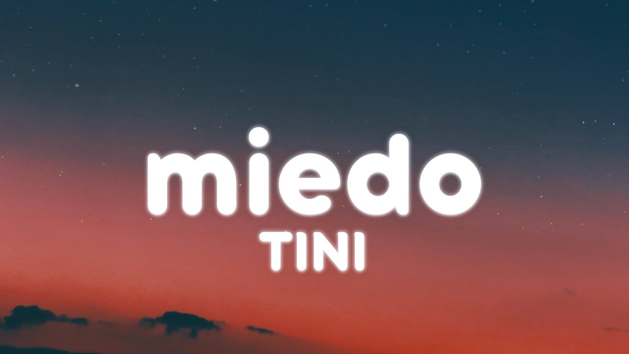 TINI - miedo (Letra/Lyrics)