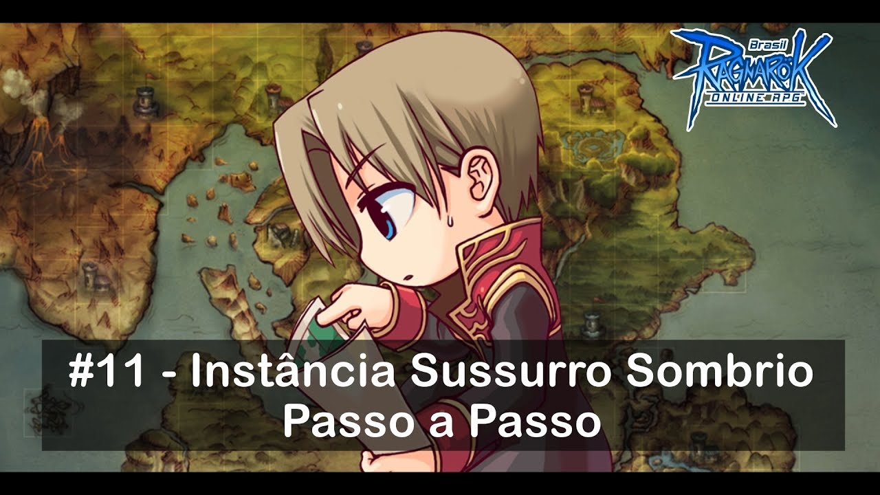 #11 - Instância Sussurro Sombrio - Passo a Passo - Ragnarök Online bRO @THOR