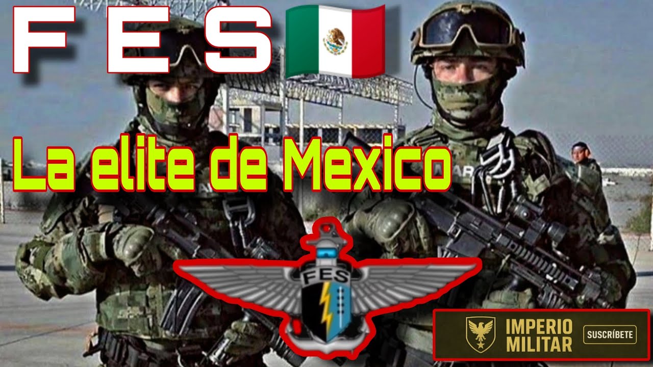F E S | El grupo ELITE de la marina más TEMIDO de México | IMPERIO MILITAR 