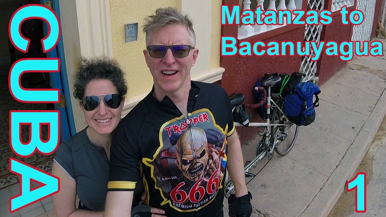 Toronto to Matanzas to Bacunayagua - Cuba Bicycle Tour 2018 -  Part 1