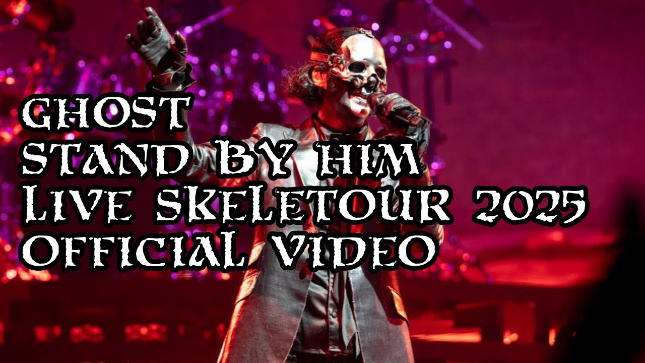 Ghost - STAND BY HIM (Live SKELETOUR 2025) [Official Performance]
