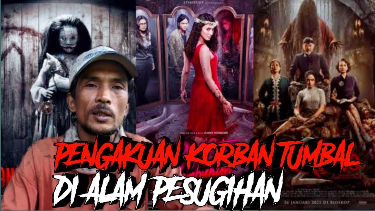 PENGAKUAN TUMBAL KORBAN DI ALAM PESUGIHAN