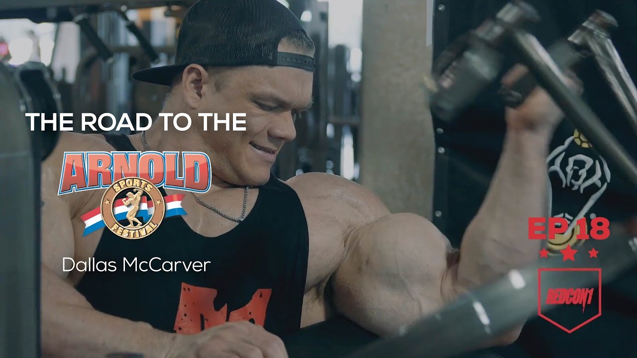 Road To The 2017 Arnold Classic - Dallas McCarver - Ep.18
