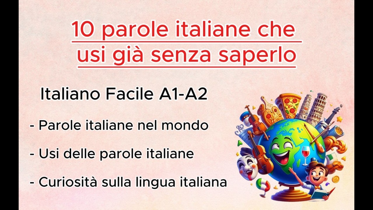 10 Parole Italiane Che Usi Già Senza Saperlo | Italiano Facile A1-A2