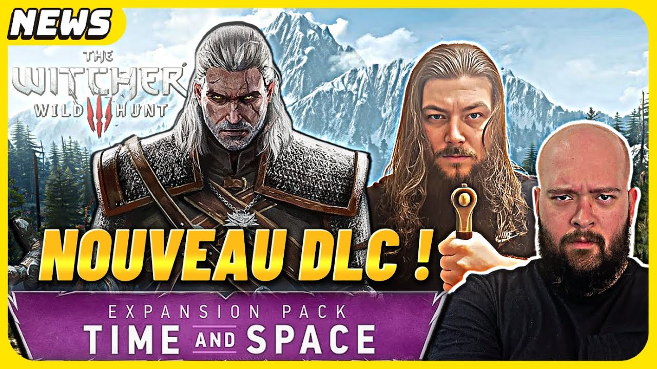 UN NOUVEAU DLC POUR THE WITCHER 3 ? L&rsquo;ANNONCE SE PR&Eacute;CISE