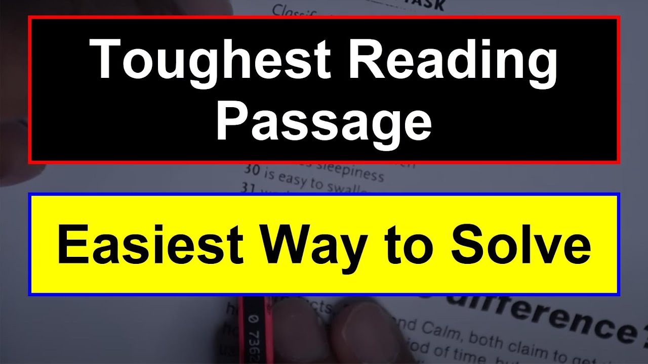 Toughest Reading Passage, Easiest Way to Solve By Asad Yaqub