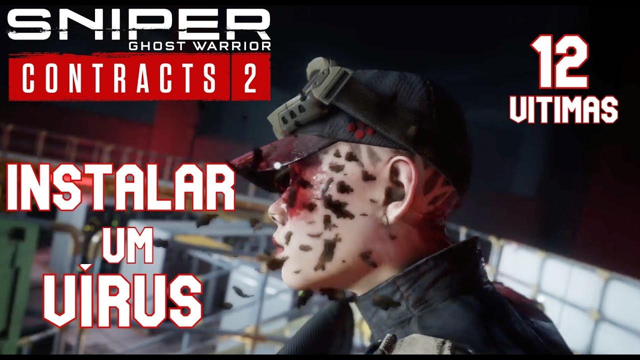 Sniper Ghost Warrior Contracts 2 Como Instalar um Vírus