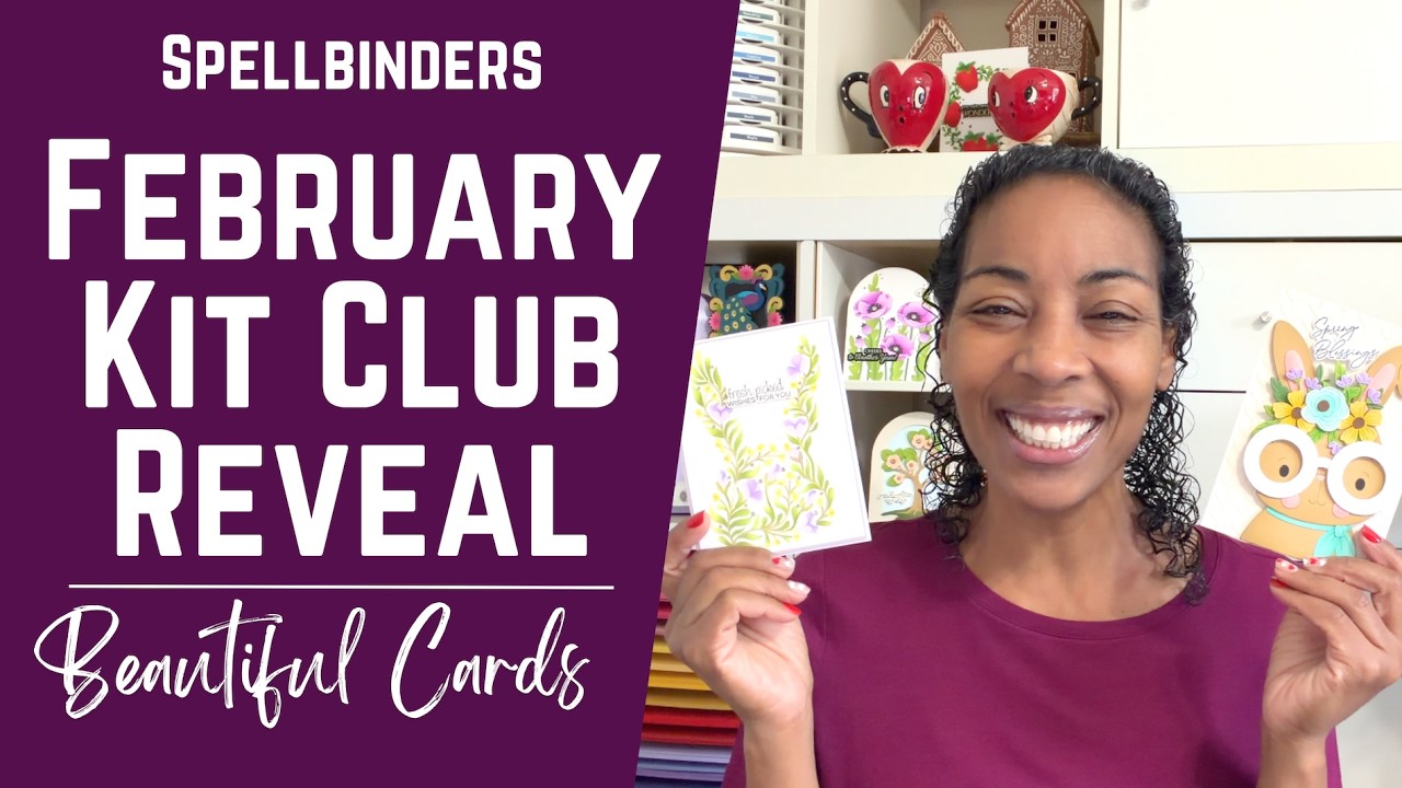 Beautiful! February Kit Club w/ Spellbinders! | #teamspellbinders #neverstopmaking