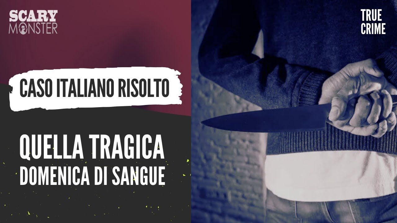 Caso Italiano Risolto: Quel Duplice Omicidio con 170 Coltellate