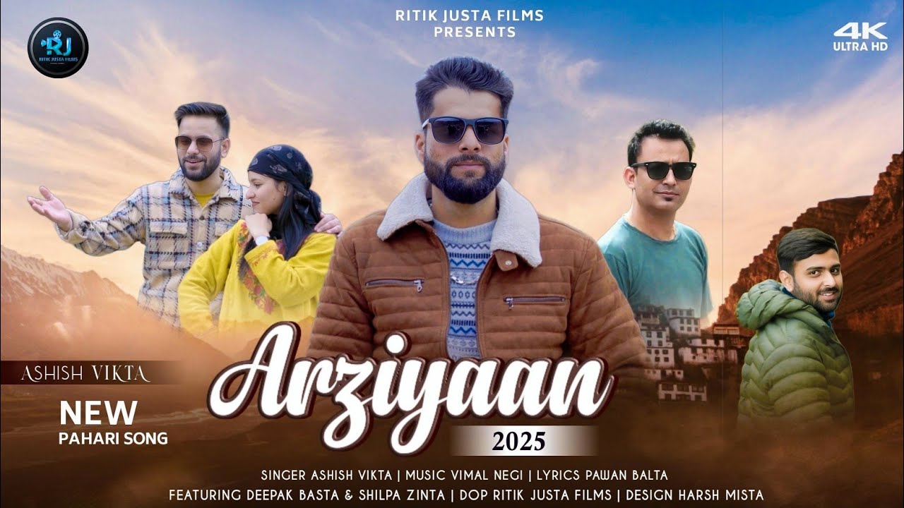 Arziyaan New Pahari Song 2025 | Singer : Ashish Vikta | Vimal Negi | Ritik Justa Films #paharisong
