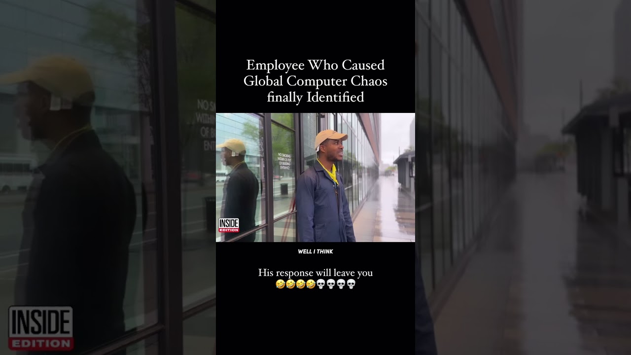 Breaking News - Employee Who Caused Global Computer Chaos Finally Identified