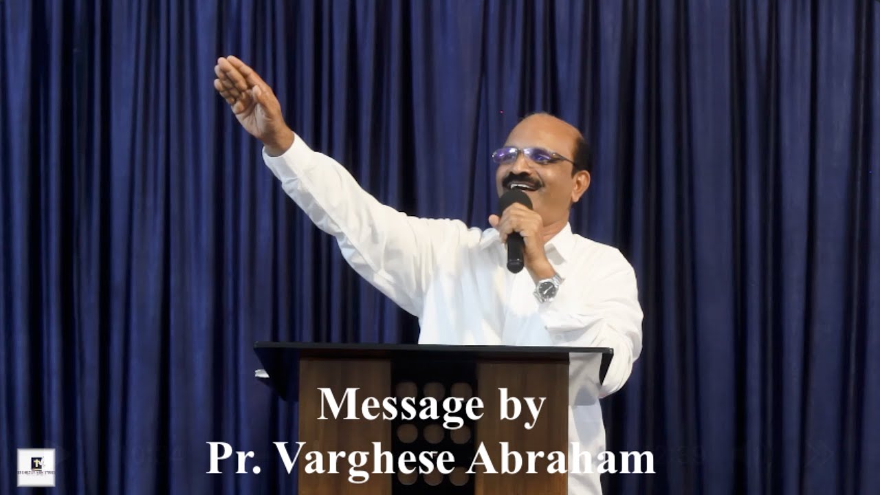 Message by Pr. Varghese Abraham - EBENEZER MINISTRIES | 16/11/2025