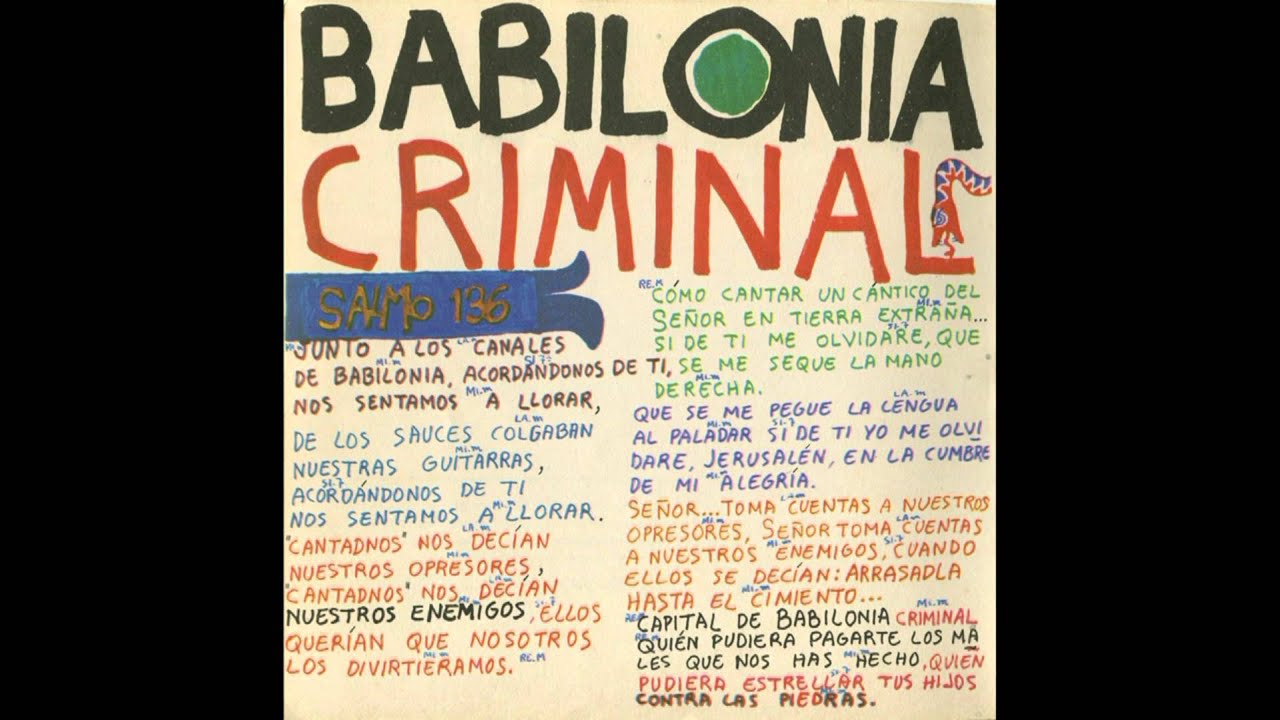 Babilonia criminal (Salmo 136) (Kiko Argüello) (1968)