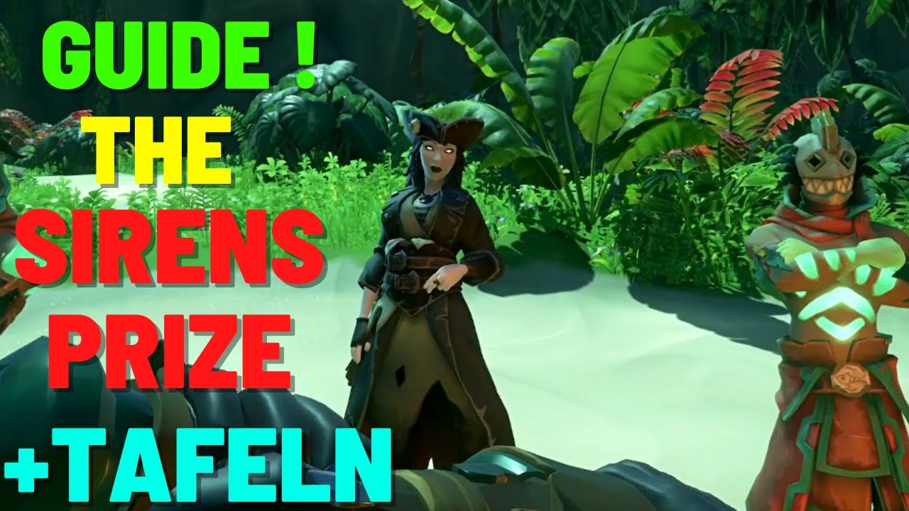 Guide ! The Sirens Prize Adventure mit Tafeln | in Sea of Thieves Deutsch/German