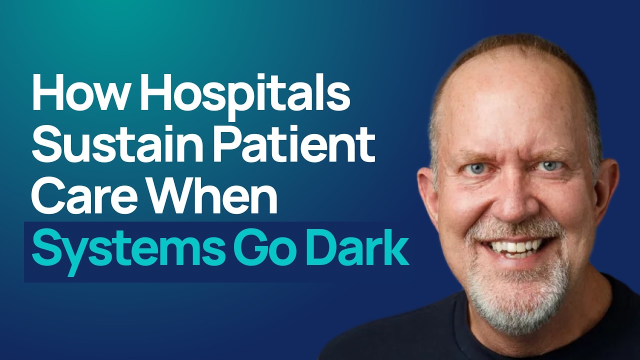 How Hospitals Sustain Patient Care When Systems Go Dark