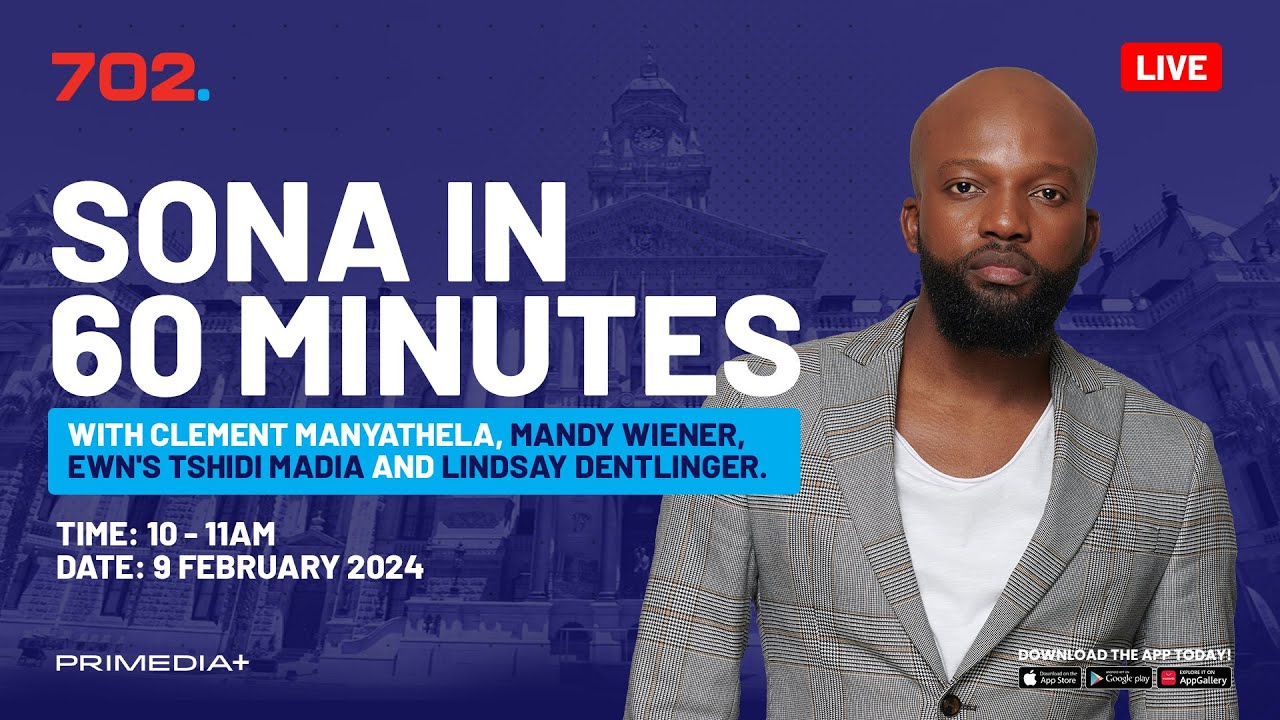 SONA in 60 Minutes with Clement Manyathela