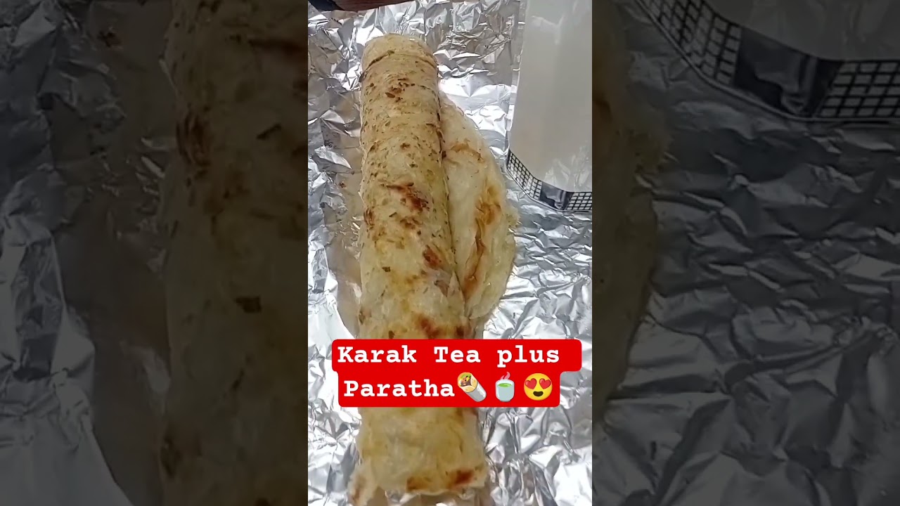 Сэндвич с паратой и чаем карак на завтрак 