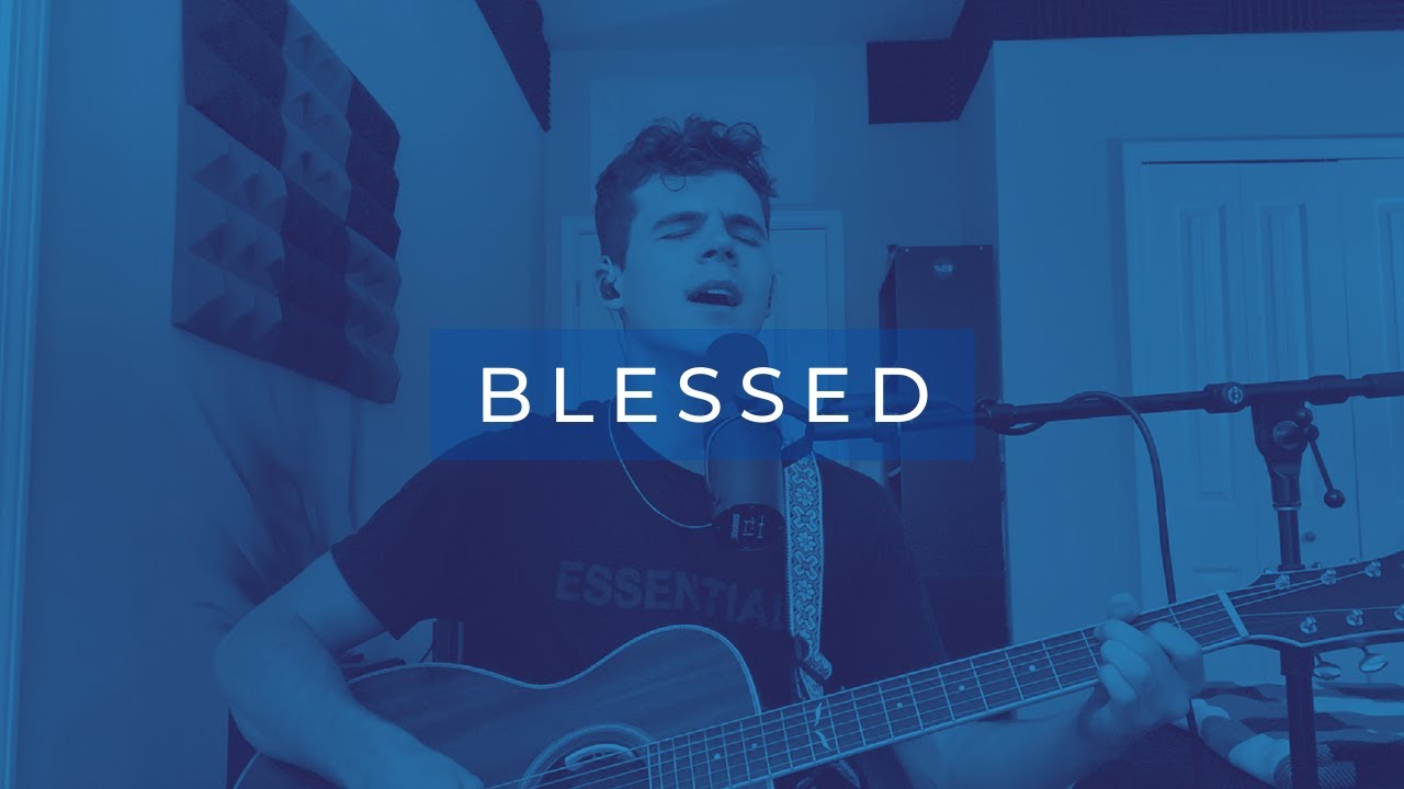 Joseph O'Brien - "Blessed" x Vertical Worship (Cover)