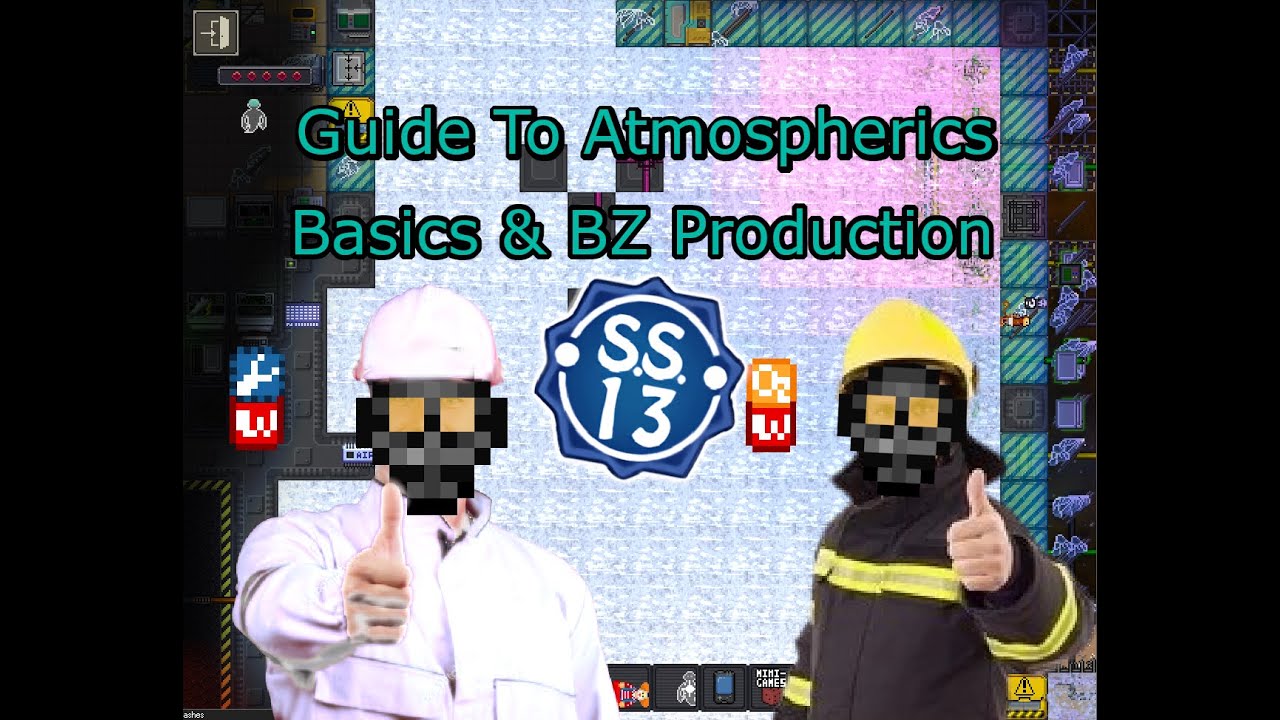 SS13 /TG/Station Atmos basics and BZ Production Guide