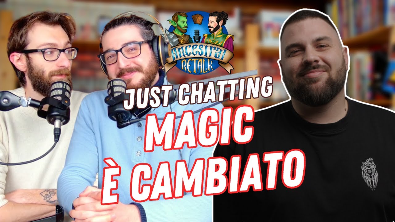LORWYN È ANCORA MAGIC - con Davide Masella su PRESENTE E FUTURO DEL GIOCO