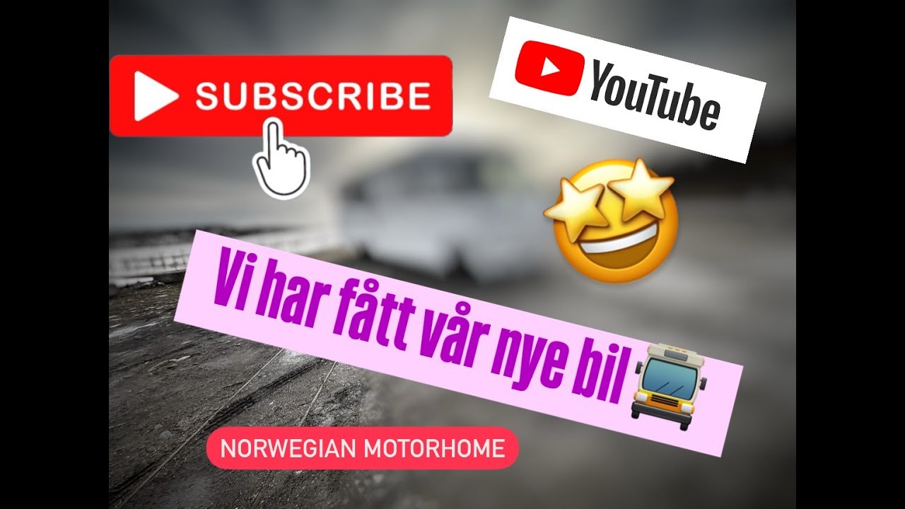Da har vi fått den nye bobilen vår