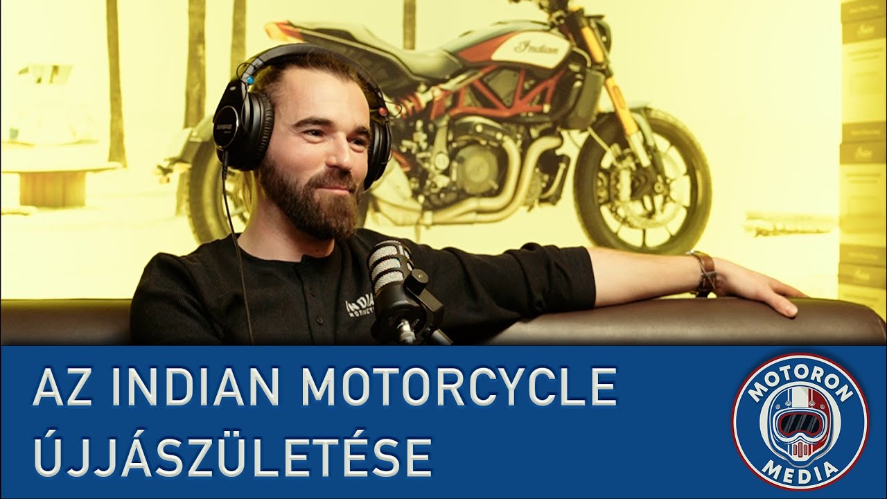 Motoron Média podcast - Az Indian Motorcycle újjászületése