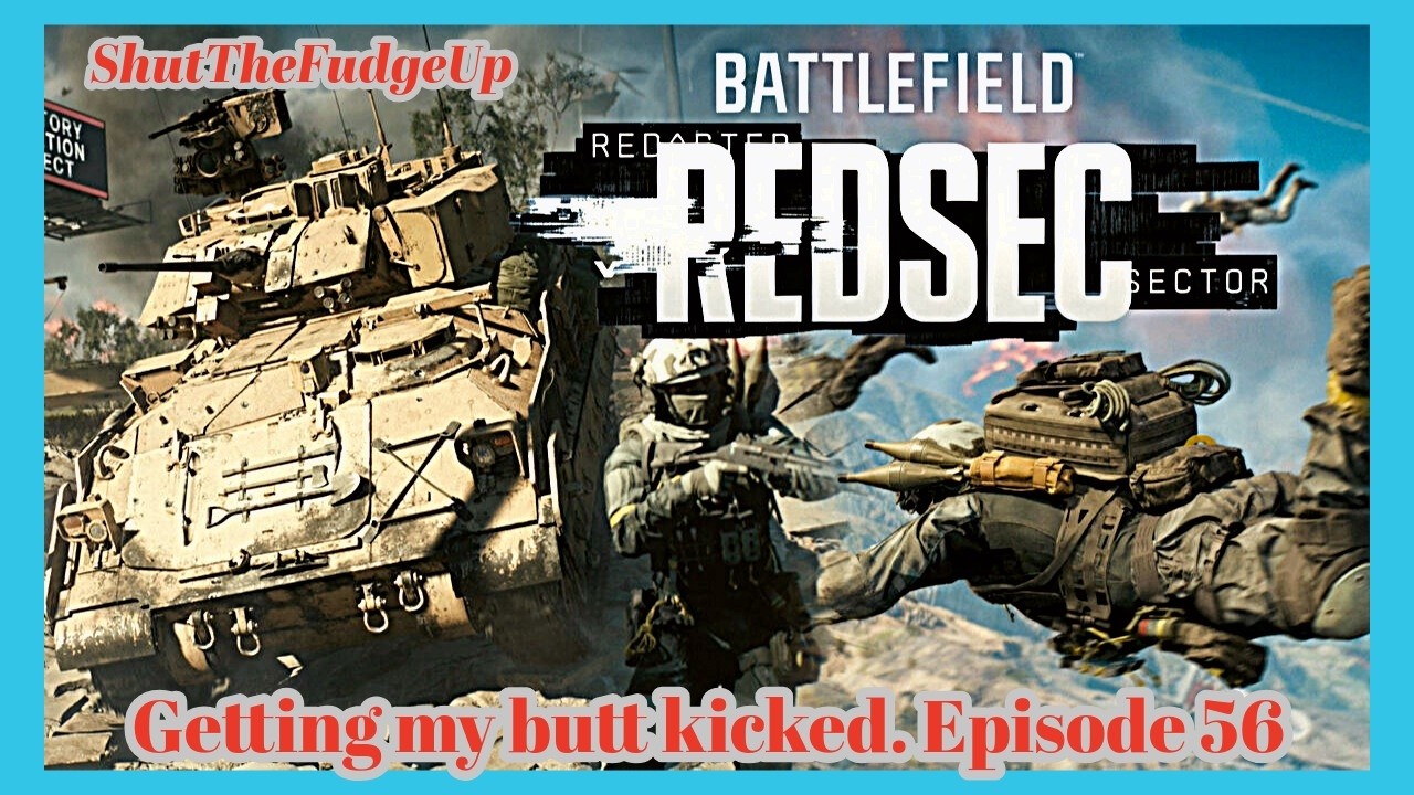 Battlefield 6, Getting my butt kicked. Episode 56. @ShutTheFudgeUp0