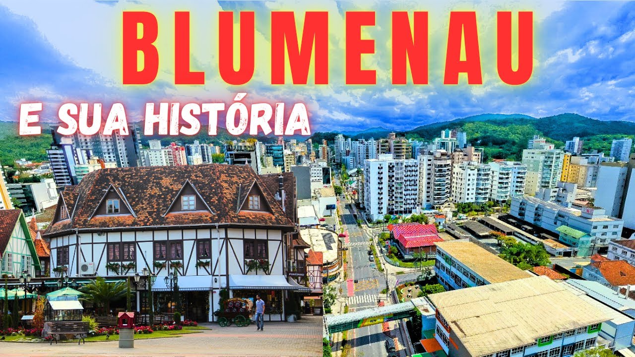 BLUMENAU, SANTA CATARINA | A História de uma Cidade com Herança Alemã