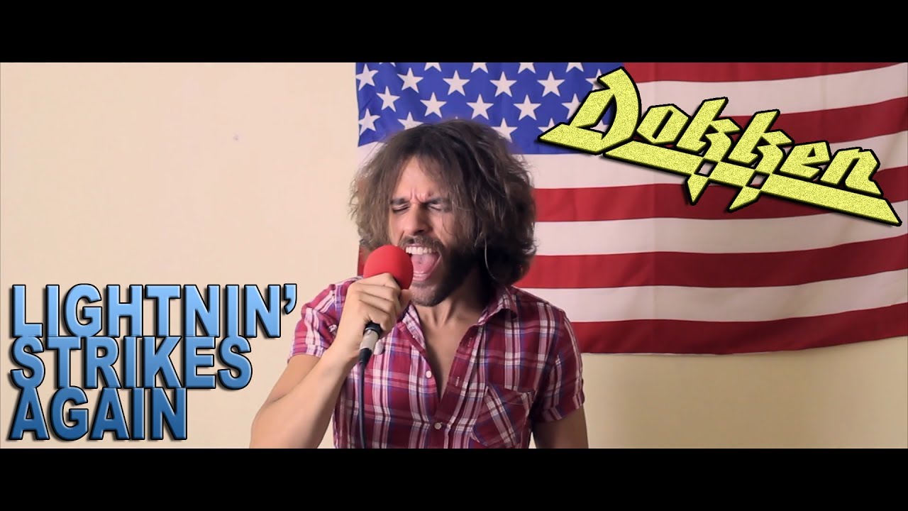 DOKKEN | Lightnin' Strikes Again | FULL COVER w/vocals