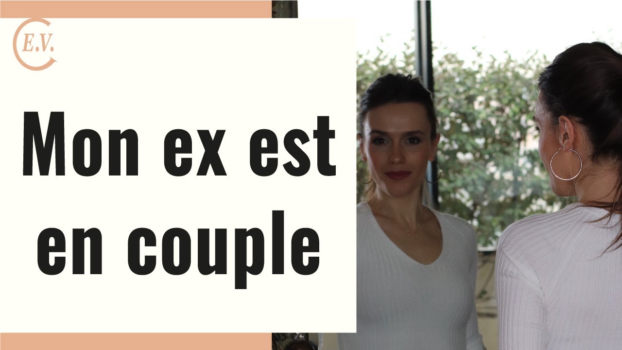 Mon ex est en couple comment réagir ?